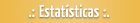 Estat�sticas