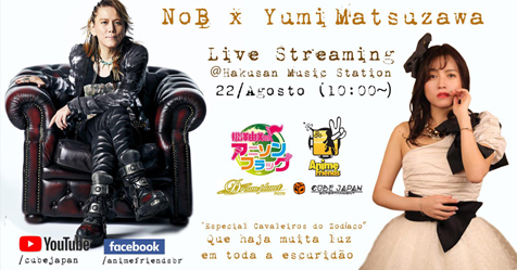 Live: Nobuo Yamada e Yumi Matsuzawa em live de Cavaleiros do Zodaco amanh!