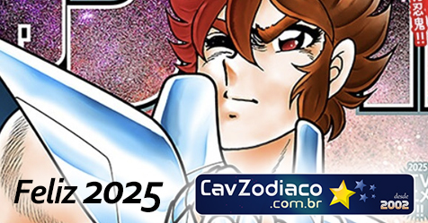 Feliz 2025: mensagem do site aos fs dos Cavaleiros do Zodaco!